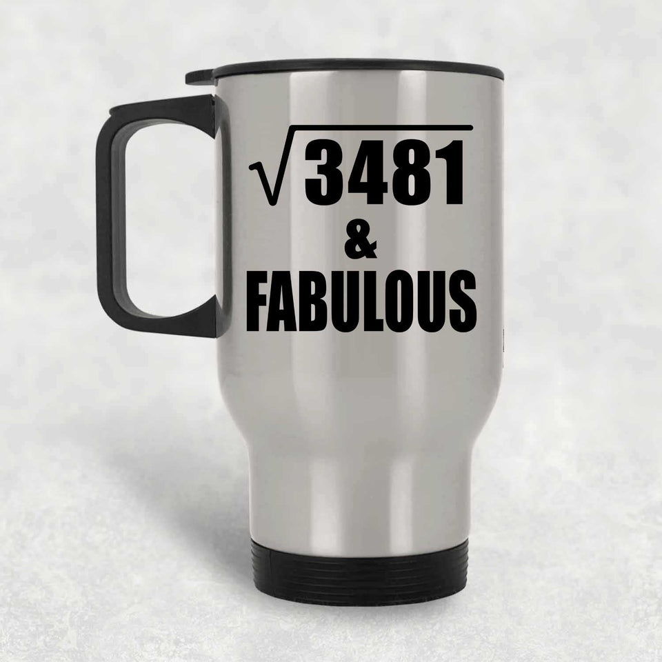 59th Birthday Square Root of 3481 & Fabulous - Silver Travel Mug