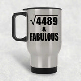 67th Birthday Square Root of 4489 & Fabulous - Silver Travel Mug