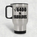 80th Birthday Square Root of 6400 & Fabulous - Silver Travel Mug