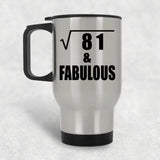 9th Birthday Square Root of 81 & Fabulous - Silver Travel Mug
