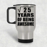 5th Birthday Square Root of 25 Years of Being Awesome - Silver Travel Mug