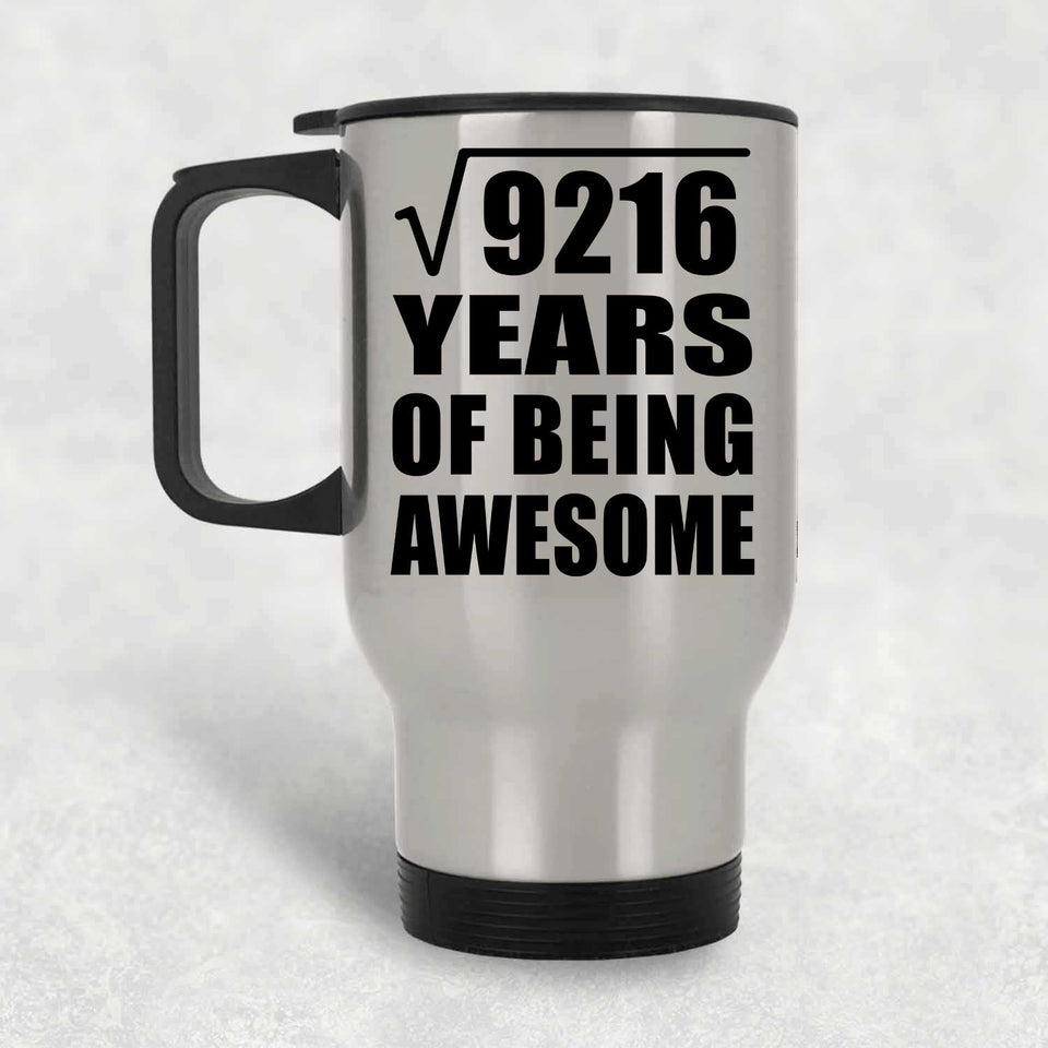 96th Birthday Square Root of 9216 Years of Being Awesome - Silver Travel Mug