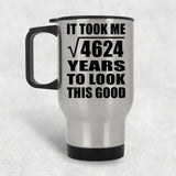 68th Birthday Took Square Root of 4624 Years To Look Good - Silver Travel Mug