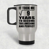 3rd Birthday Took Square Root of 9 Years To Awesome - Silver Travel Mug