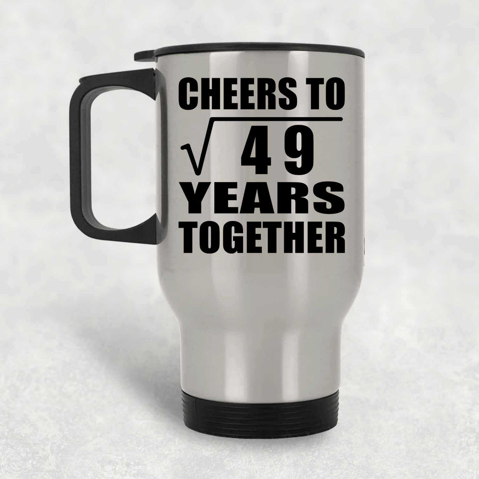 7th Anniversary Cheers To Square Root of 49 Years Together - Silver Travel Mug