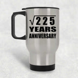 15th Anniversary Square Root of 225 Years Anniversary - Silver Travel Mug