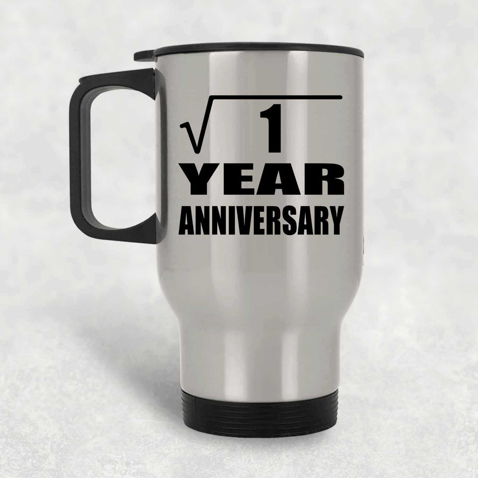 1st Anniversary Square Root of 1 Year Anniversary - Silver Travel Mug