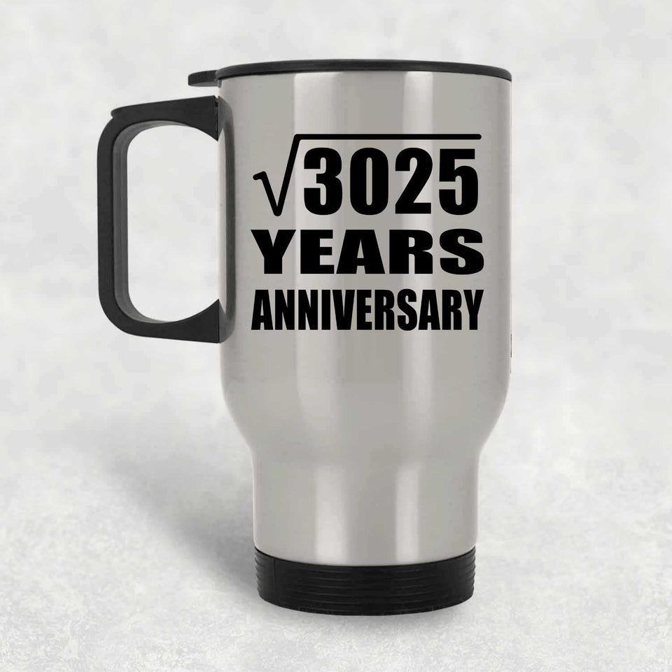 55th Anniversary Square Root of 3025 Years Anniversary - Silver Travel Mug