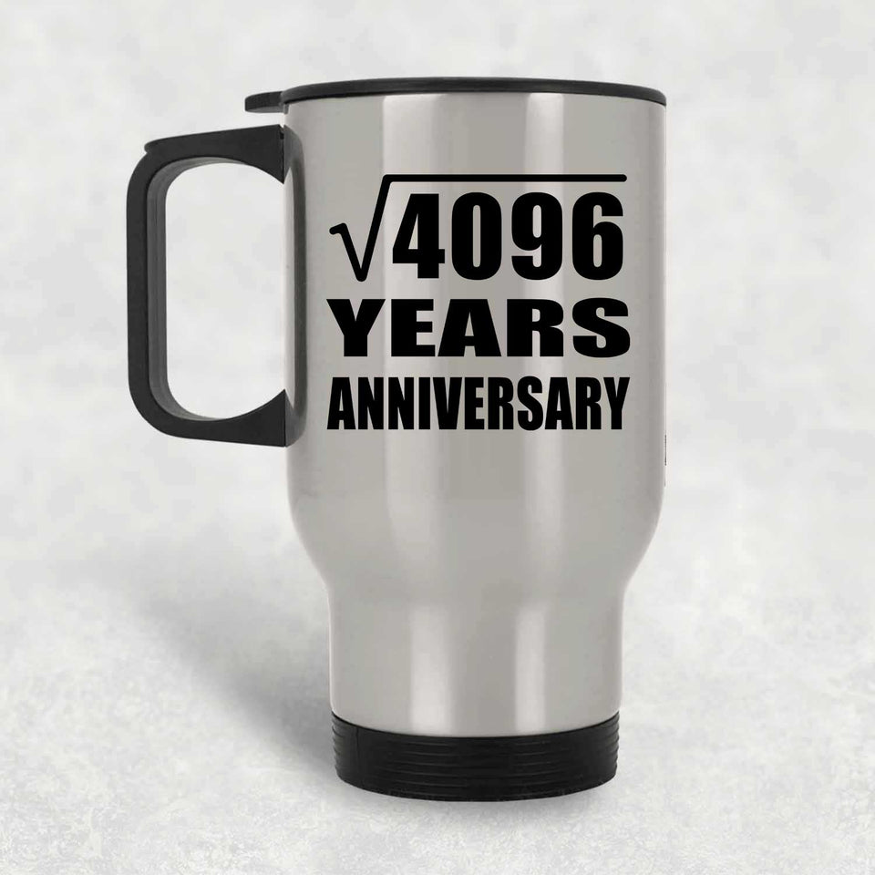 64th Anniversary Square Root of 4096 Years Anniversary - Silver Travel Mug