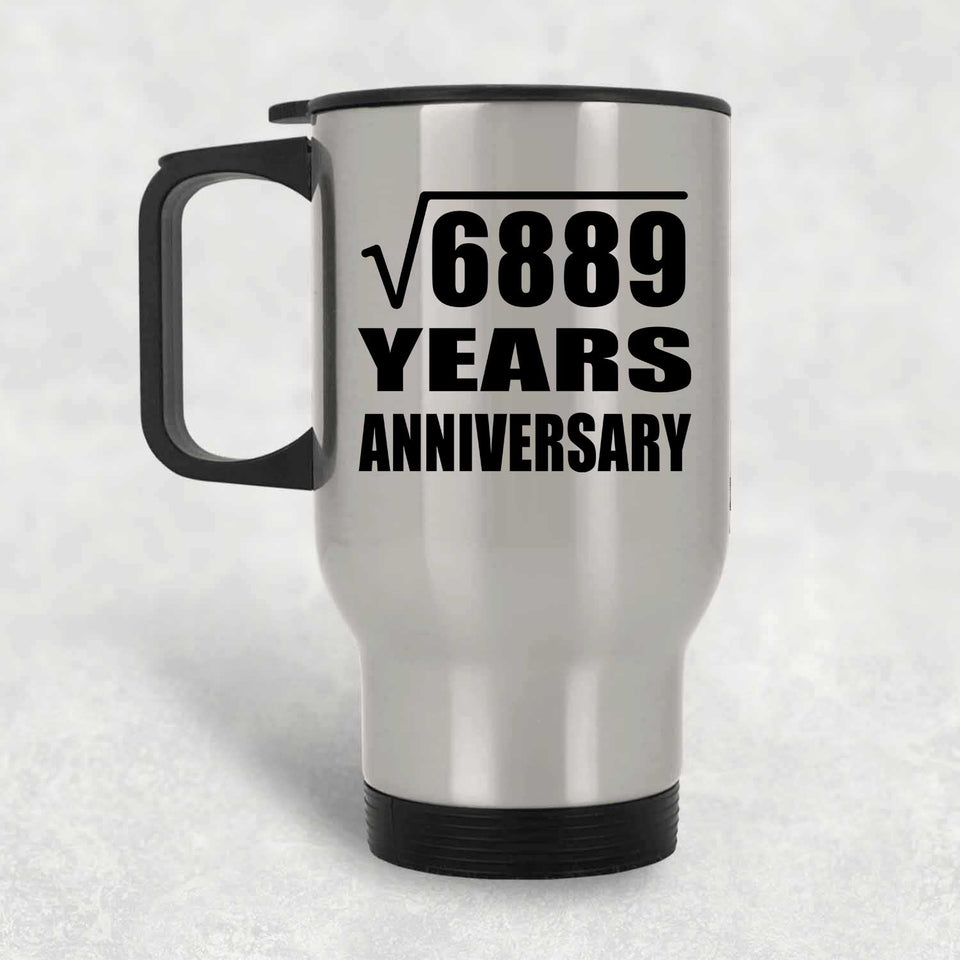 83rd Anniversary Square Root of 6889 Years Anniversary - Silver Travel Mug