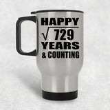 Happy 27th Anniversary Square Root of 729 Years & Counting - Silver Travel Mug