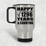 Happy 36th Anniversary Square Root of 1296 Years & Counting - Silver Travel Mug