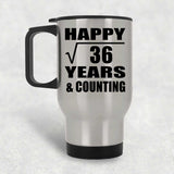 Happy 6th Anniversary Square Root of 36 Years & Counting - Silver Travel Mug