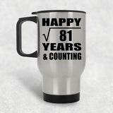 Happy 9th Anniversary Square Root of 81 Years & Counting - Silver Travel Mug