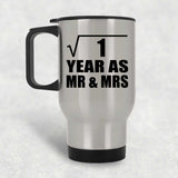 1st Anniversary Square Root of 1 Year As Mr & Mrs - Silver Travel Mug