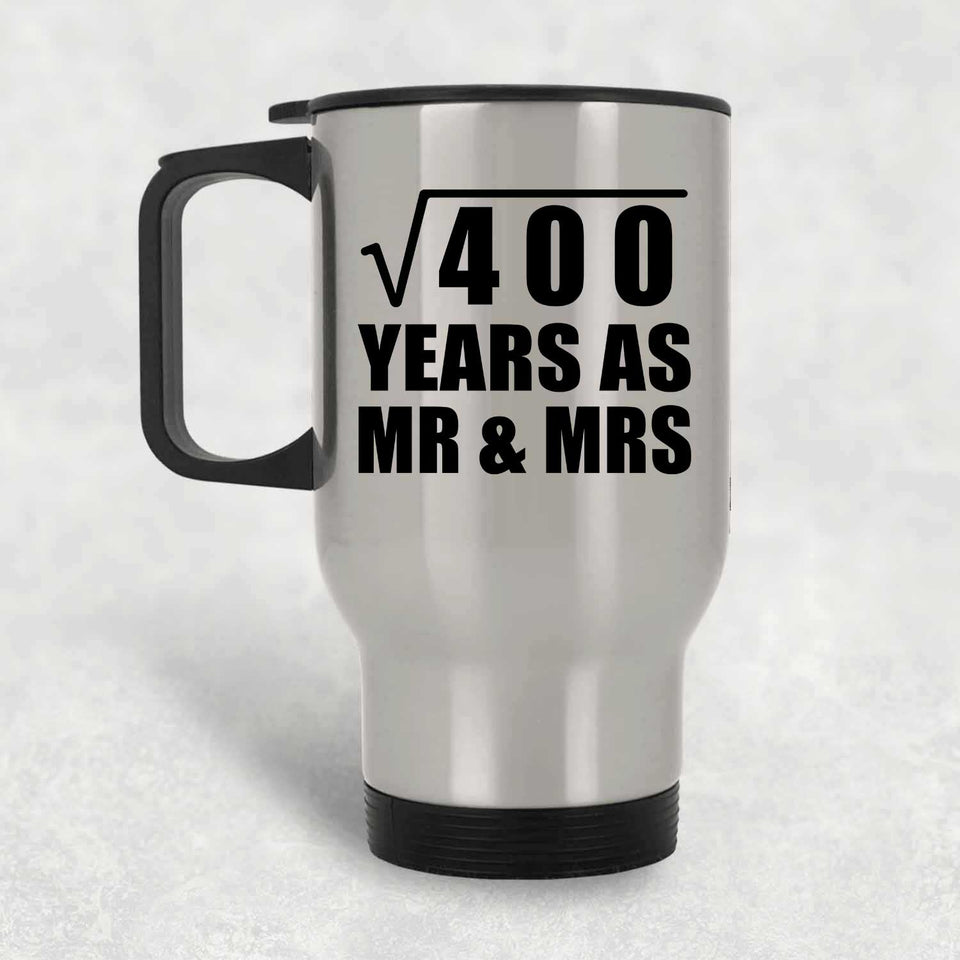 20th Anniversary Square Root of 400 Years As Mr & Mrs - Silver Travel Mug