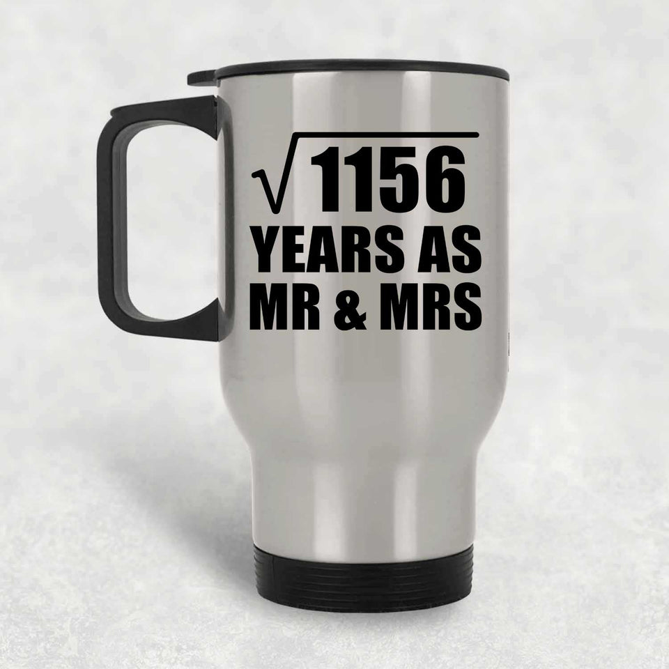 34th Anniversary Square Root of 1156 Years As Mr & Mrs - Silver Travel Mug