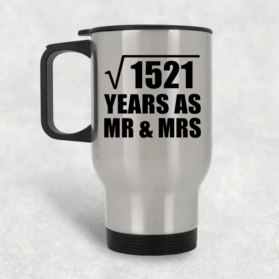 39th Anniversary Square Root of 1521 Years As Mr & Mrs - Silver Travel Mug