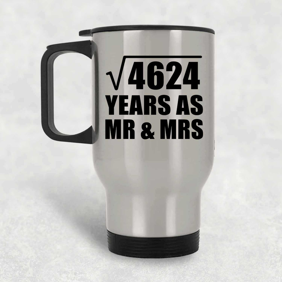 68th Anniversary Square Root of 4624 Years As Mr & Mrs - Silver Travel Mug