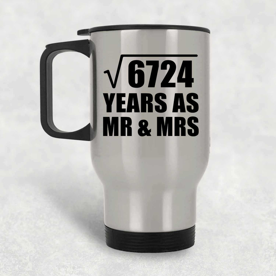 82nd Anniversary Square Root of 6724 Years As Mr & Mrs - Silver Travel Mug