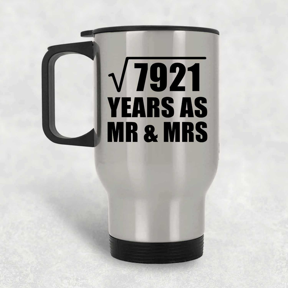 89th Anniversary Square Root of 7921 Years As Mr & Mrs - Silver Travel Mug