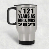 11th Anniversary Square Root of 121 Years As Mr & Mrs 2021 - Silver Travel Mug