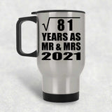 9th Anniversary Square Root of 81 Years As Mr & Mrs 2021 - Silver Travel Mug