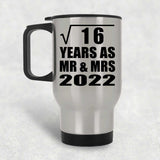 4th Anniversary Square Root of 16 Years As Mr & Mrs 2022 - Silver Travel Mug