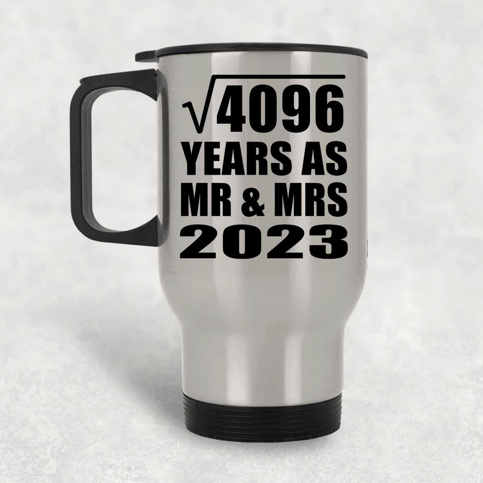 64th Anniversary Square Root of 4096 Years As Mr & Mrs 2023 - Silver Travel Mug