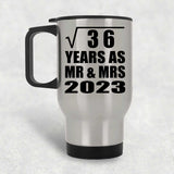 6th Anniversary Square Root of 36 Years As Mr & Mrs 2023 - Silver Travel Mug