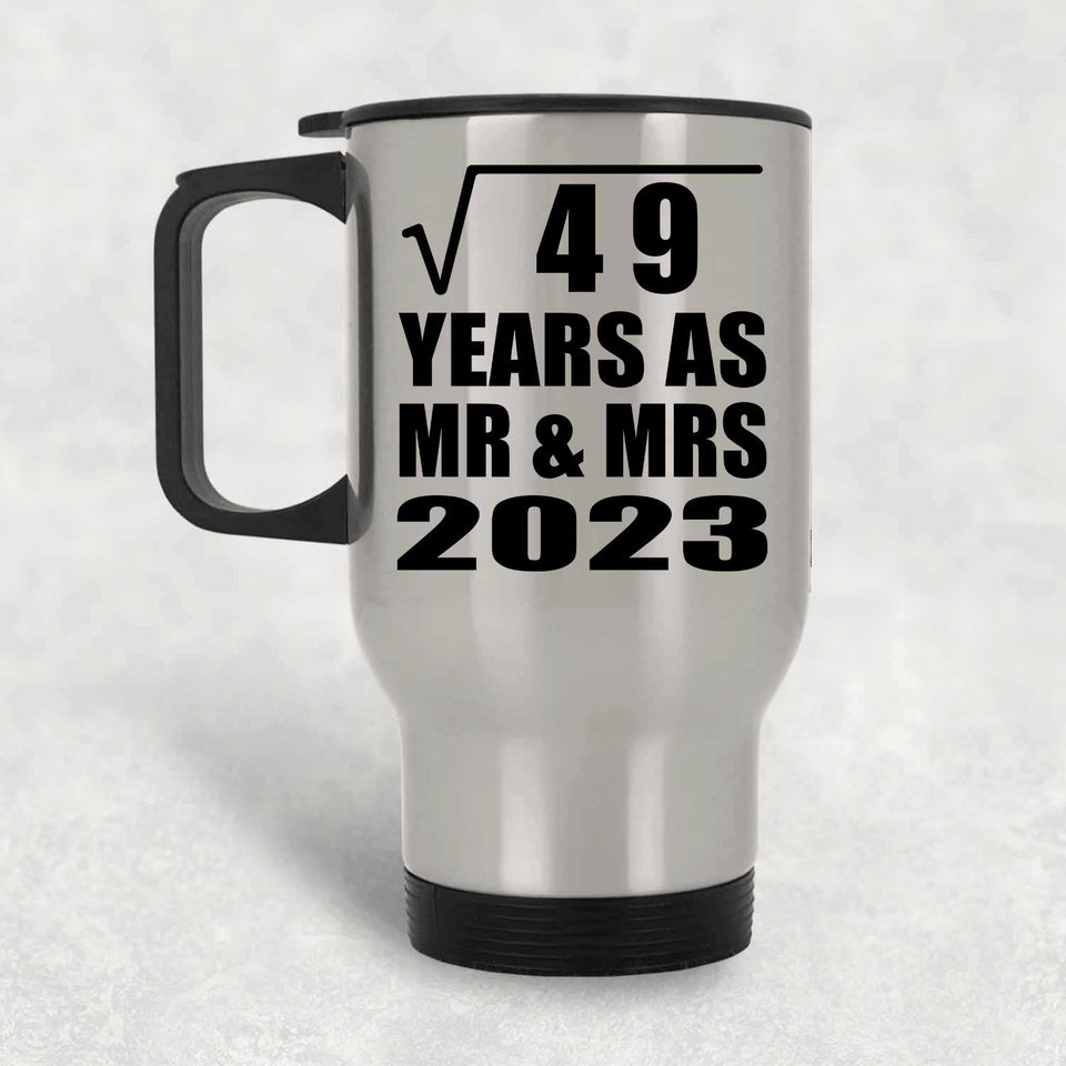 7th Anniversary Square Root of 49 Years As Mr & Mrs 2023 - Silver Travel Mug