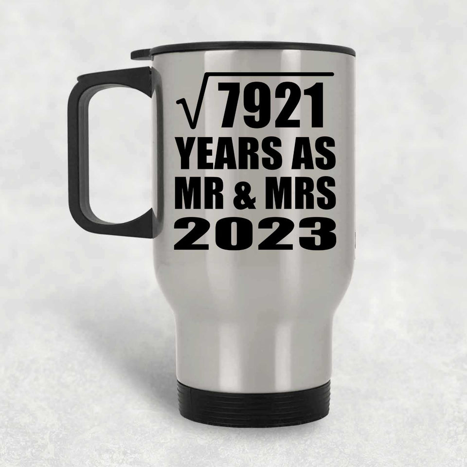 89th Anniversary Square Root of 7921 Years As Mr & Mrs 2023 - Silver Travel Mug