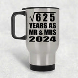 25th Anniversary Square Root of 625 Years As Mr & Mrs 2024 - Silver Travel Mug