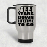 12th Anniversary Square Root of 144 Years Lifetime To Go - Silver Travel Mug