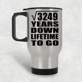 57th Anniversary Square Root of 3249 Years Lifetime To Go - Silver Travel Mug