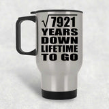 89th Anniversary Square Root of 7921 Years Lifetime To Go - Silver Travel Mug