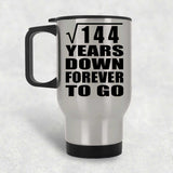 12th Anniversary Square Root of 144 Years Down Forever To Go - Silver Travel Mug