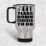 21st Anniversary Square Root of 441 Years Down Forever To Go - Silver Travel Mug