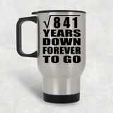 29th Anniversary Square Root of 841 Years Down Forever To Go - Silver Travel Mug