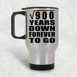 30th Anniversary Square Root of 900 Years Down Forever To Go - Silver Travel Mug