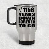 34th Anniversary Square Root of 1156 Years Down Forever To Go - Silver Travel Mug