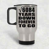78th Anniversary Square Root of 6084 Years Down Forever To Go - Silver Travel Mug