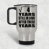 2nd Anniversary Square Root of 4 Years Still In Love - Silver Travel Mug