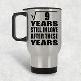 3rd Anniversary Square Root of 9 Years Still In Love - Silver Travel Mug