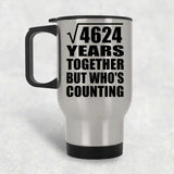 68th Anniversary Square Root of 4624 Years Who's Counting - Silver Travel Mug