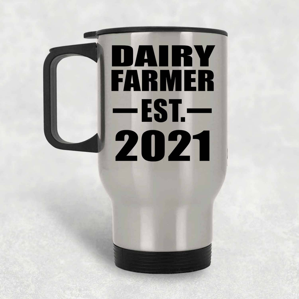 Dairy Farmer Established EST. 2021 - Silver Travel Mug
