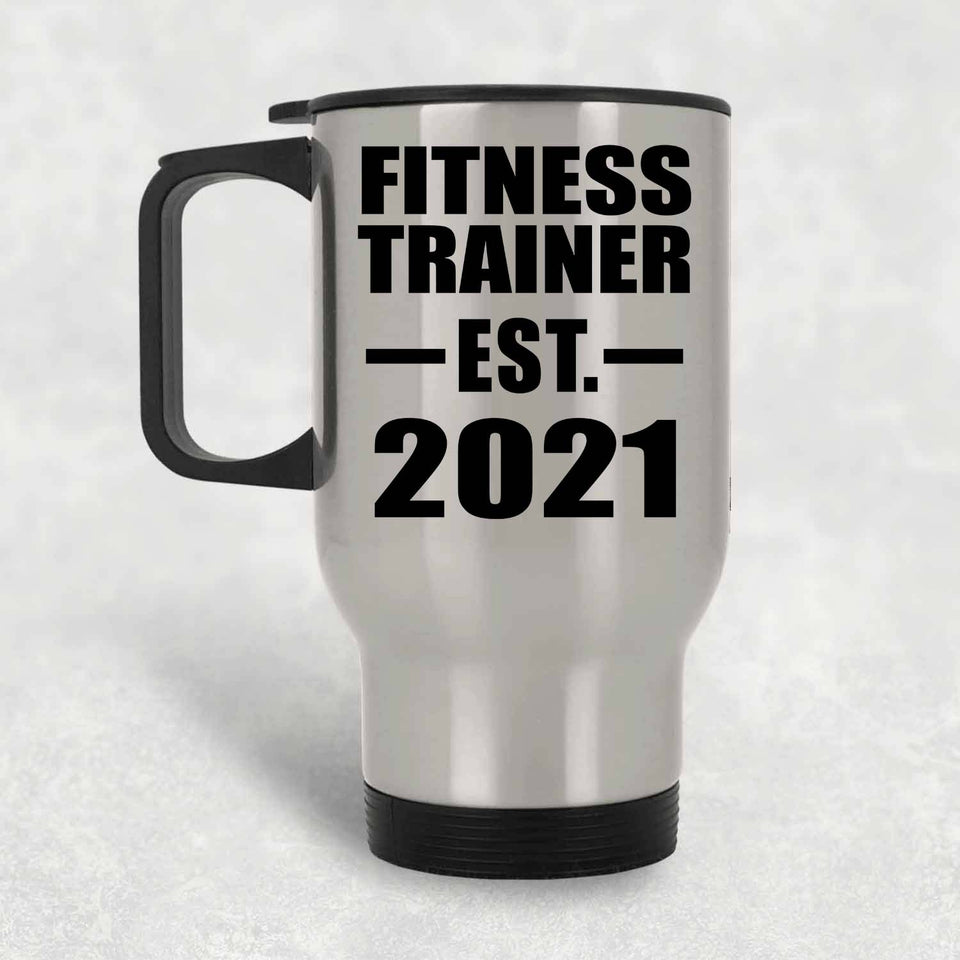 Fitness Trainer Established EST. 2021 - Silver Travel Mug