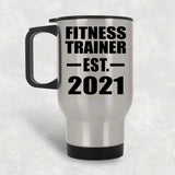 Fitness Trainer Established EST. 2021 - Silver Travel Mug