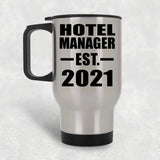 Hotel Manager Established EST. 2021 - Silver Travel Mug