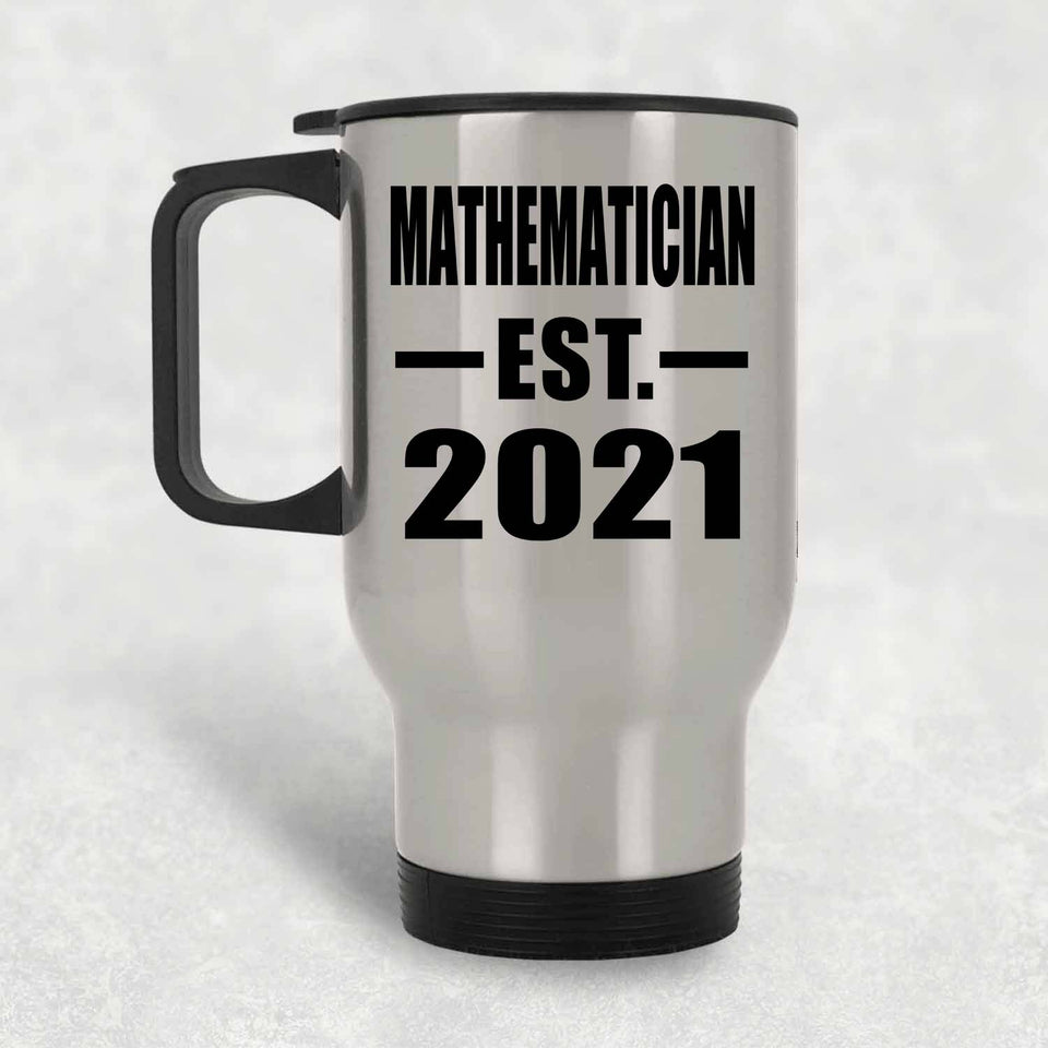 Mathematician Established EST. 2021 - Silver Travel Mug